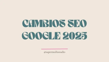 blog-criterios-google-2025-seo-en-marbella